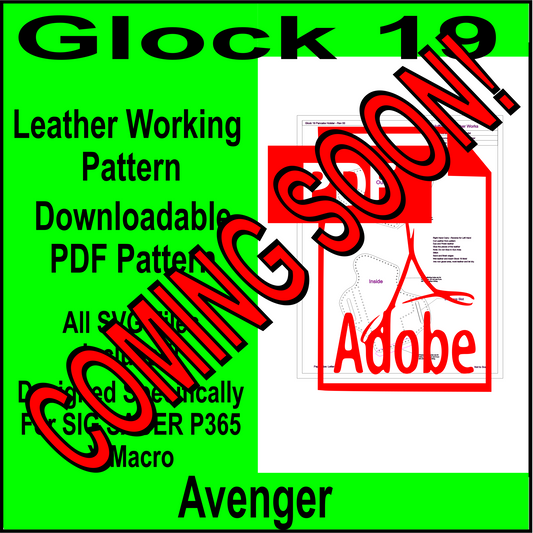 Avenger Style holster pattern for Glock 19