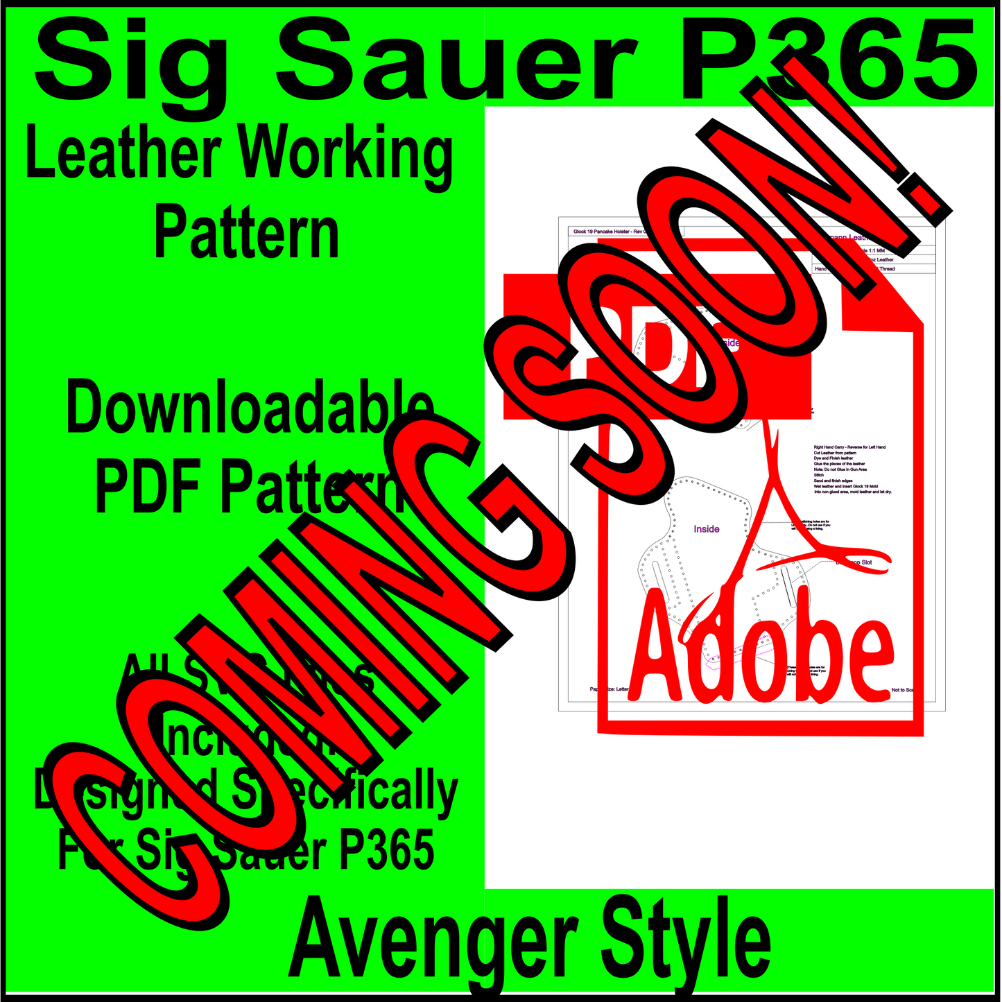 Avenger Style Leather Holster Pattern for Sig Sauer P365