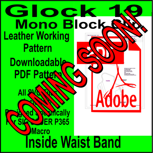 Inside the waist band holster pattern for Glock 19 Mono Block Clip