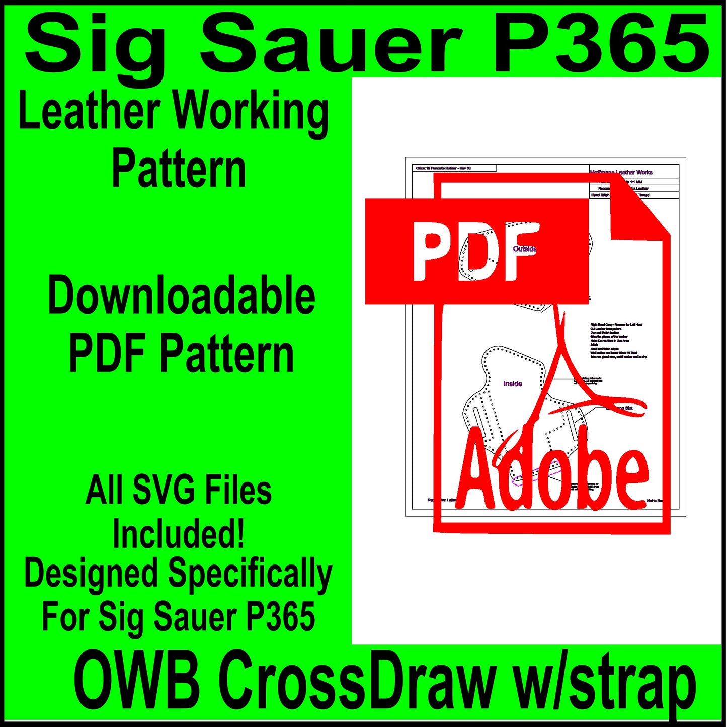 Crossdraw Leather Holster Pattern for Sig Sauer P365.