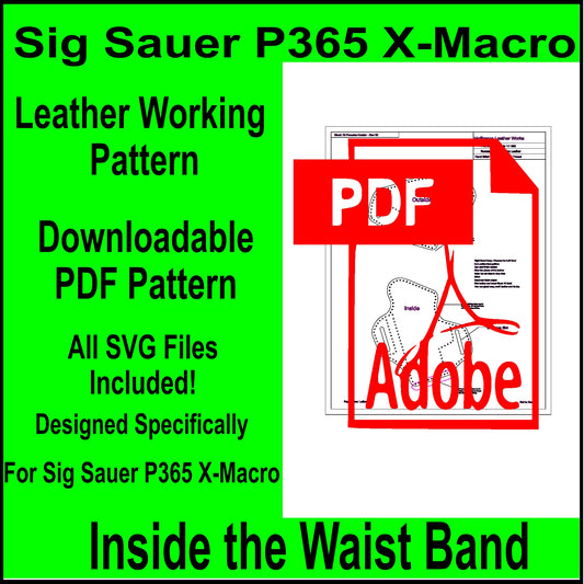 Sig Sauer X-Macro IWB Leatherworking Pattern.  Make your own leather Holster for your With SVG Files