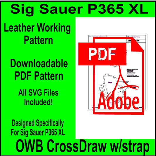 Crossdraw Leather Holster Pattern for Sig Sauer P365XL